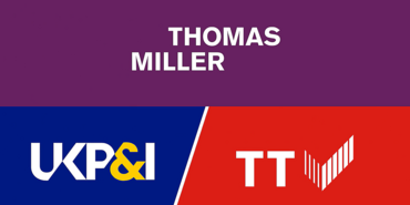Thomas Miller’s Shareholders Accept Acquisition Offer by UK P&I Club and TT Club