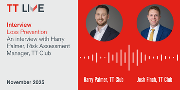 In conversation with Harry Palmer, Risk Assessment Manager, TT Club