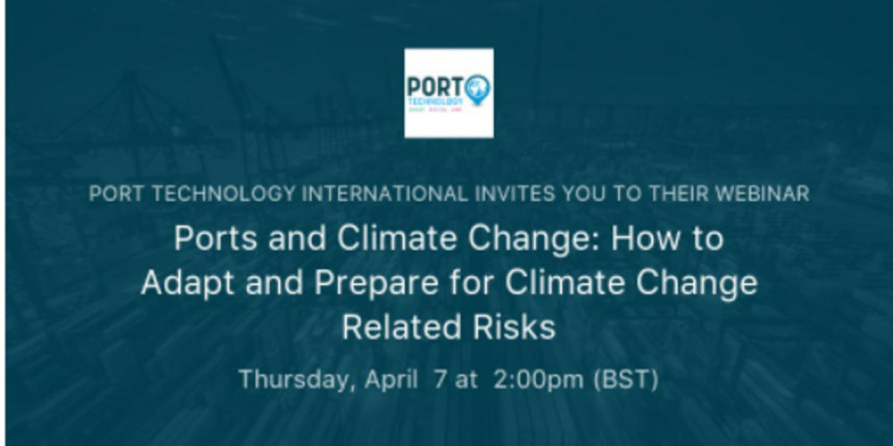 Ports and Climate Change: How to Adapt and Prepare for Climate Change Related Risks